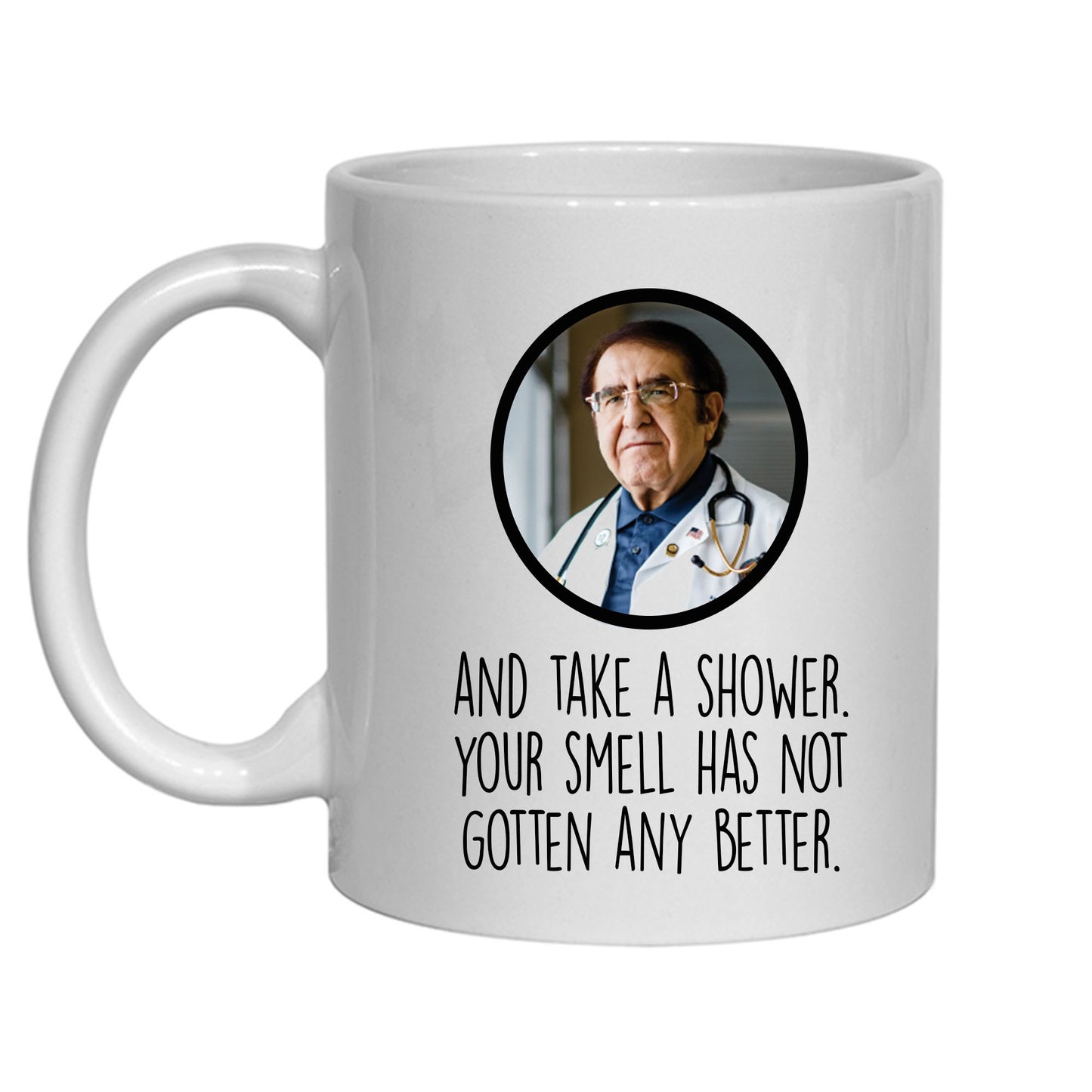 Dr Now Inspired Mug | 11oz Ceramic | Dr Nowzaradan Quotes |
