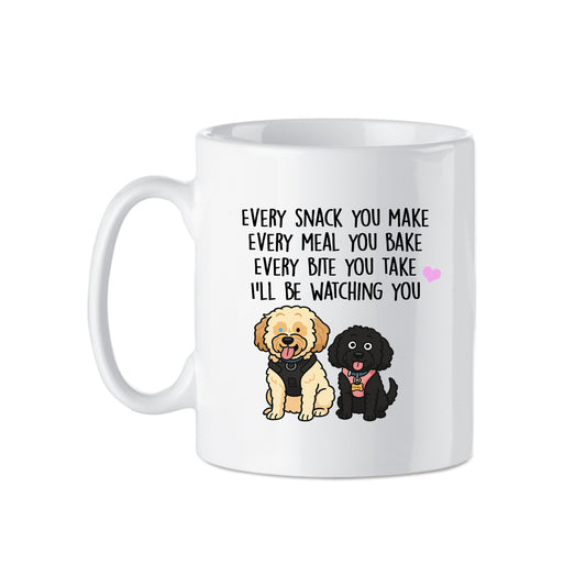Every Snack You Make I'll Be Watching You Custom Dog Mug | 11oz Ceramic Mug